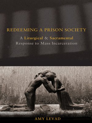 cover image of Redeeming a Prison Society